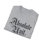 Absolute Unit University Script T-Shirt