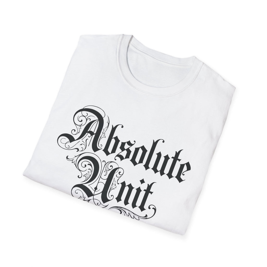 Absolute Unit University Script T-Shirt