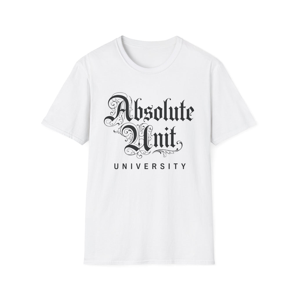 Absolute Unit University Script T-Shirt