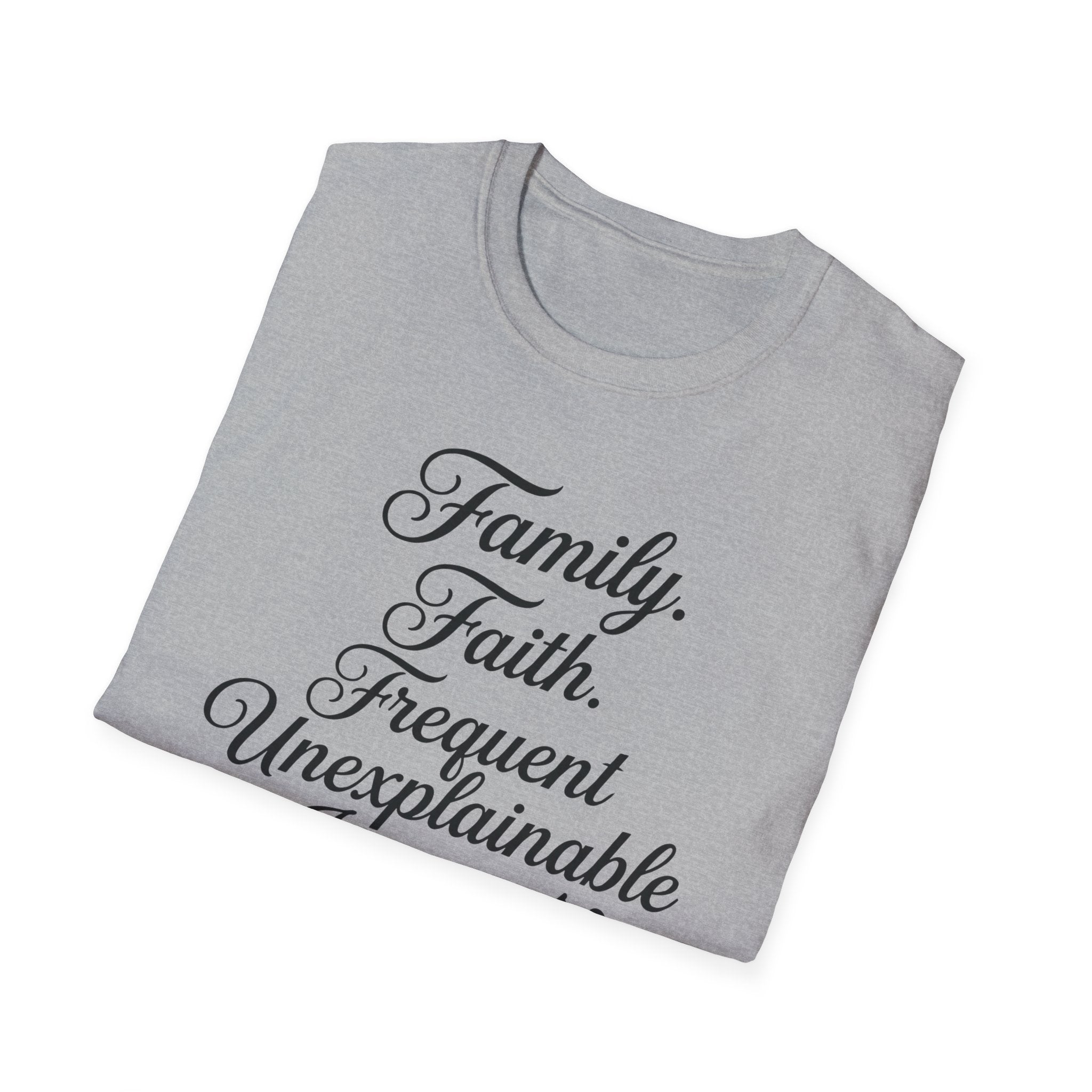 Family Faith Frequent Unexplainable Injuries Script T-Shirt