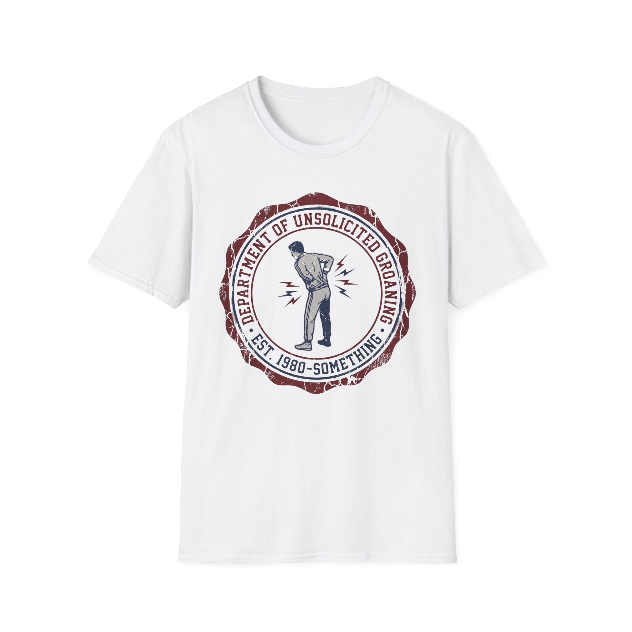 Department of Unsolicited Back Pain T-Shirt