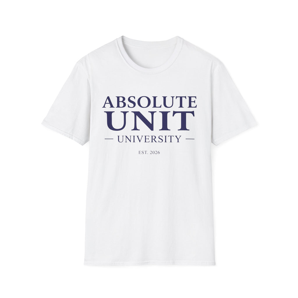 Absolute Unit University Est 2026 T-Shirt