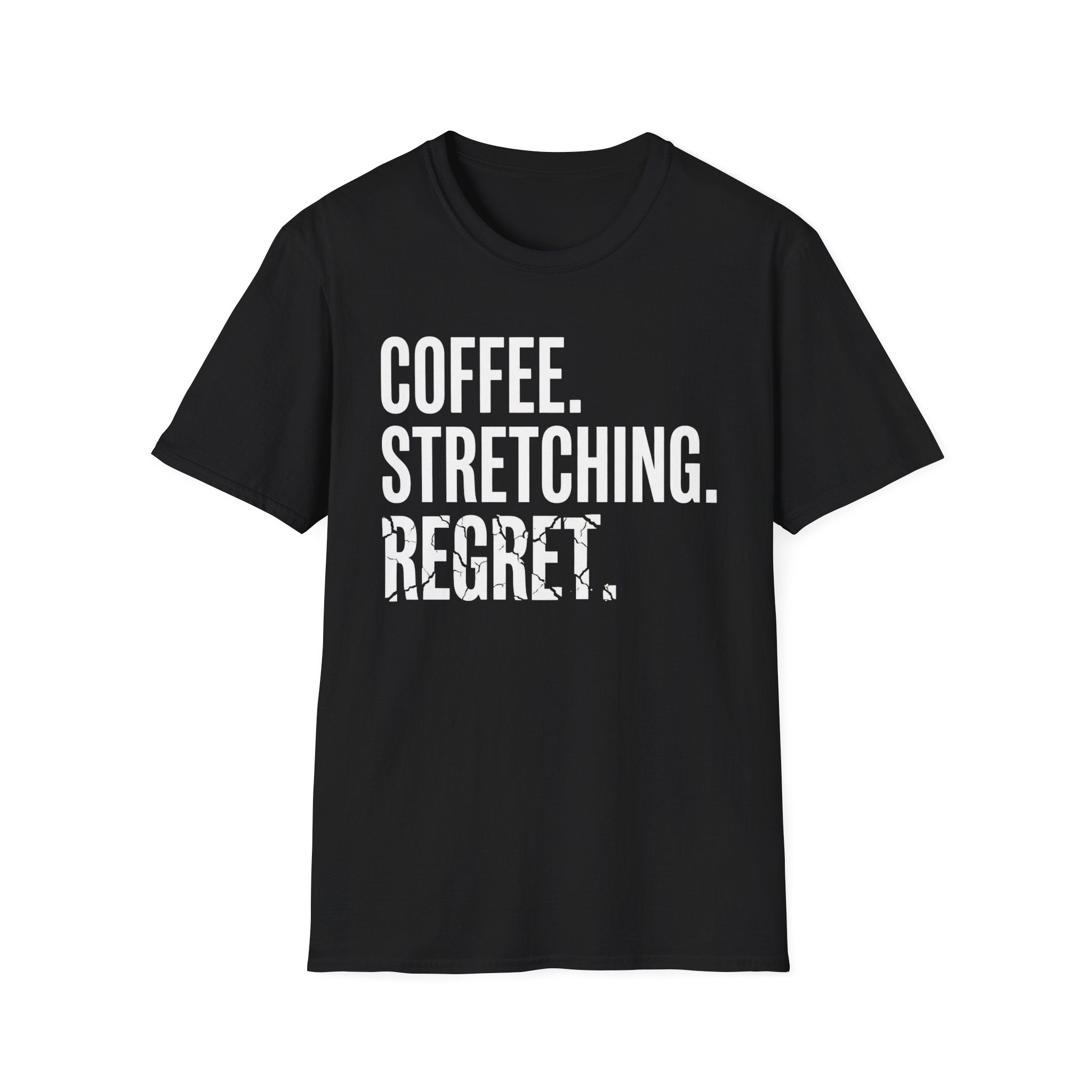 Coffee Stretching Regret T-Shirt