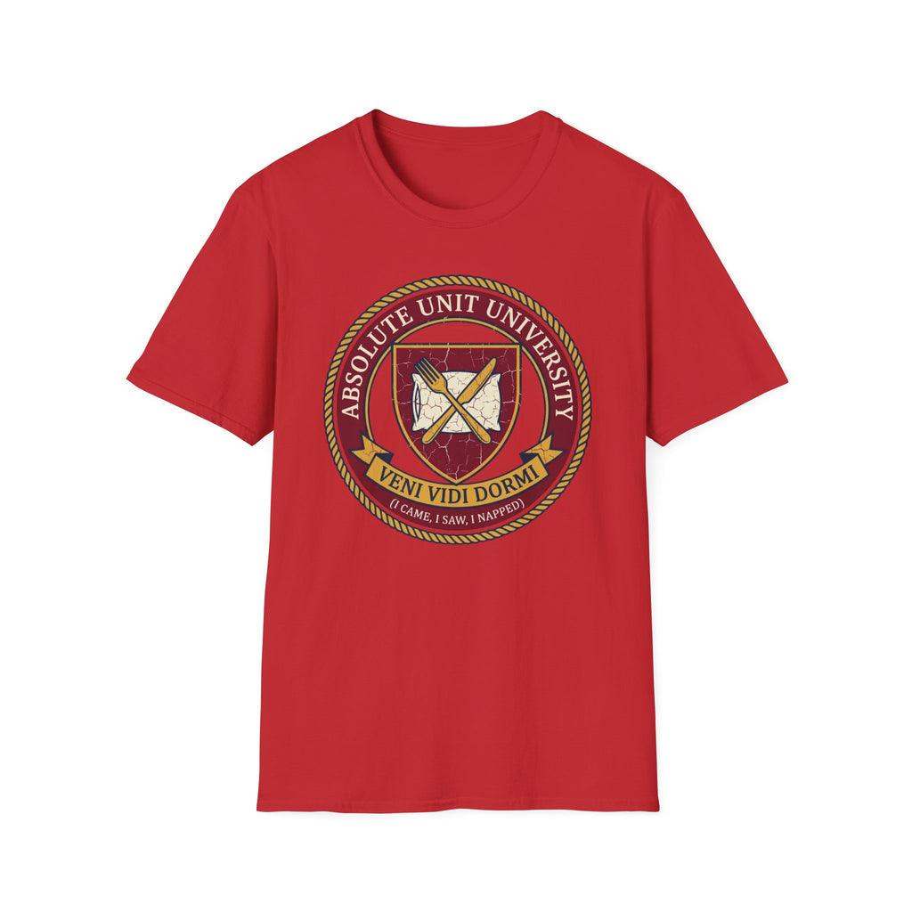 Absolute Unit University I Came I Saw I Napped T-Shirt