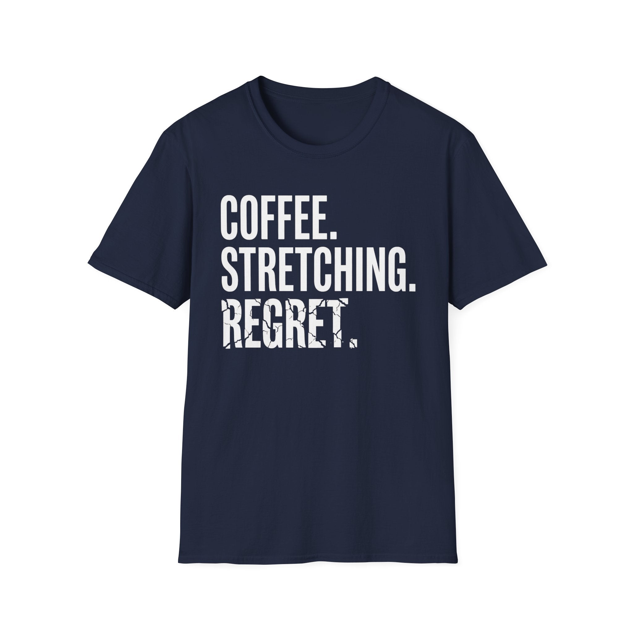 Coffee Stretching Regret T-Shirt