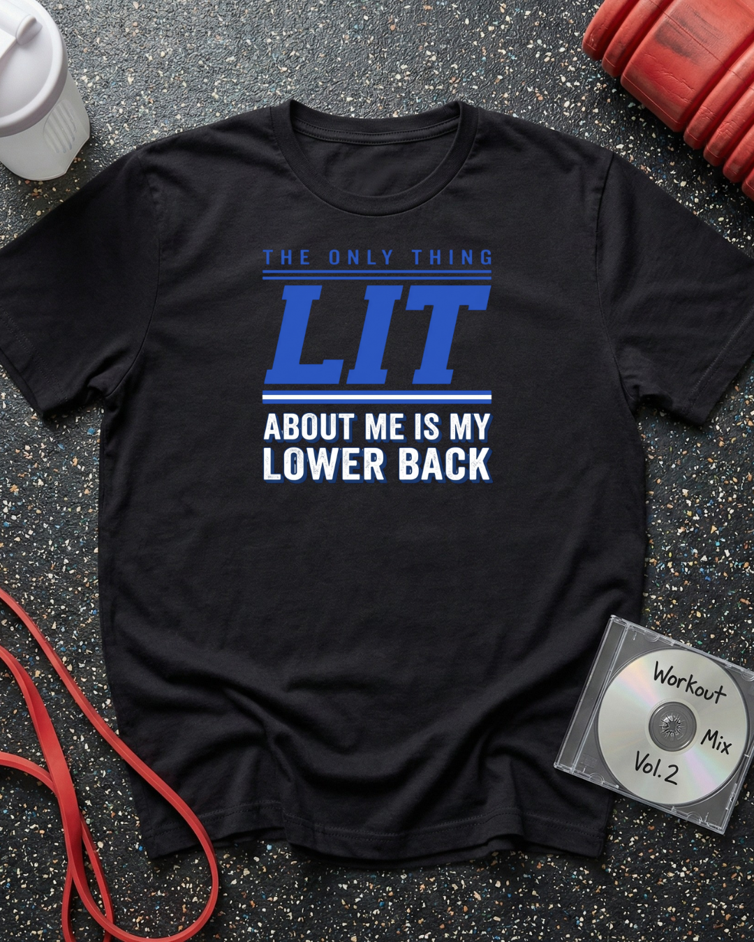 Lit Lower Back (Blue Text) T-Shirt