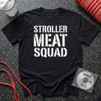 Stroller Meat Squad Text T-Shirt
