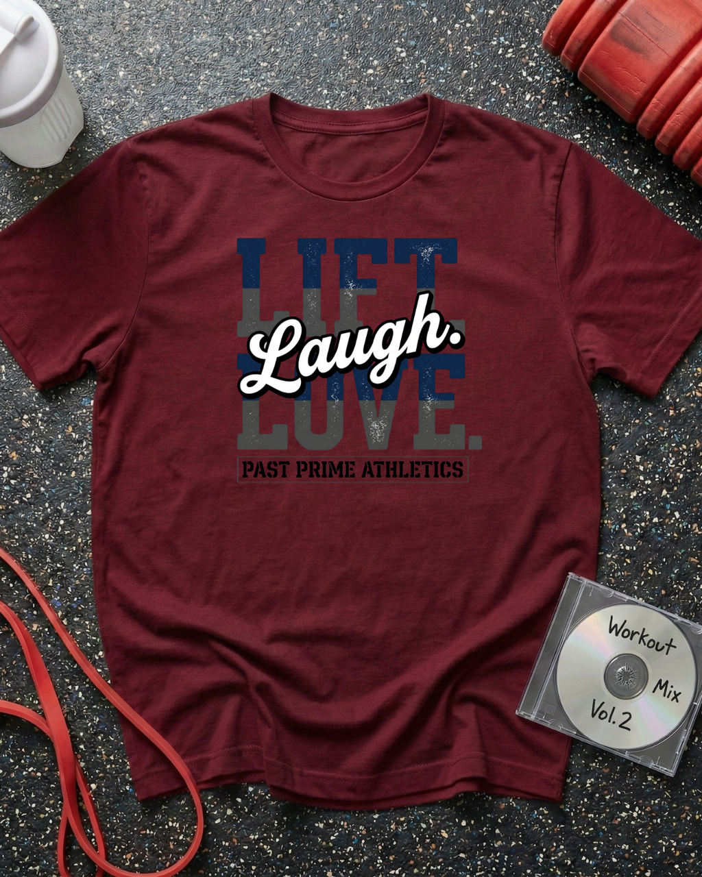 Lift Laugh Love Text T-Shirt