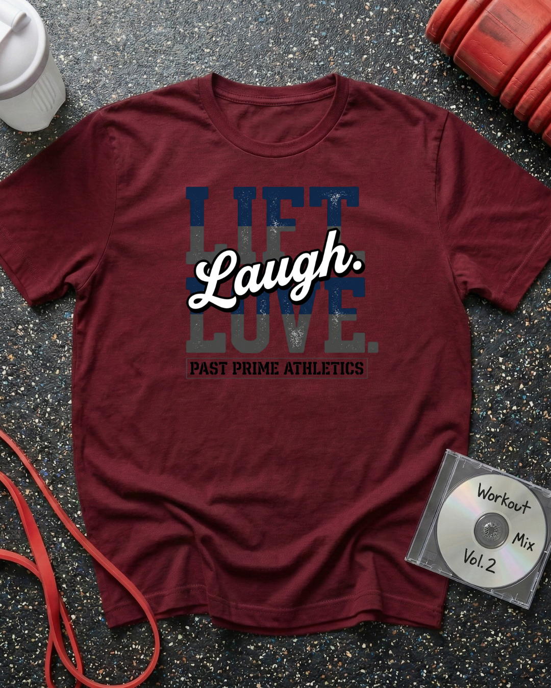 Lift Laugh Love Text T-Shirt