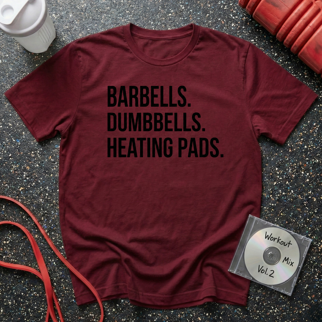 Barbells Dumbbells Heating Pads T-Shirt