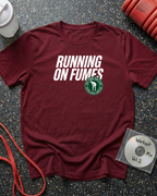 Running on Fumes Text T-Shirt