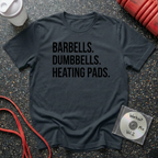 Barbells Dumbbells Heating Pads T-Shirt