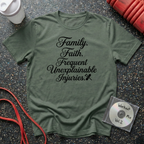 Family Faith Frequent Unexplainable Injuries Script T-Shirt