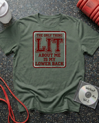 Lit Lower Back Sign T-Shirt