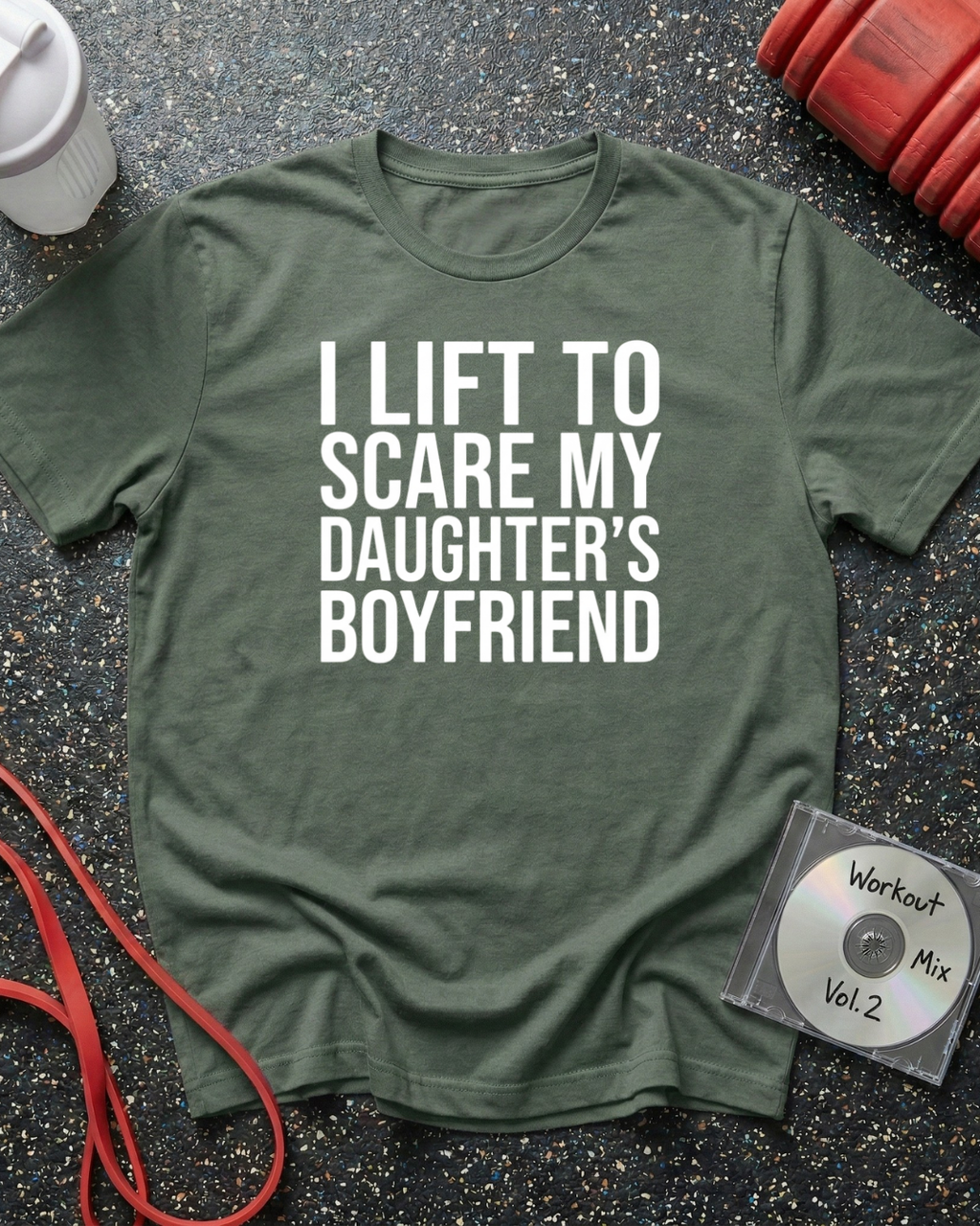 I Lift To Scare My Daughter's Boyfriend (Block Text) T-Shirt
