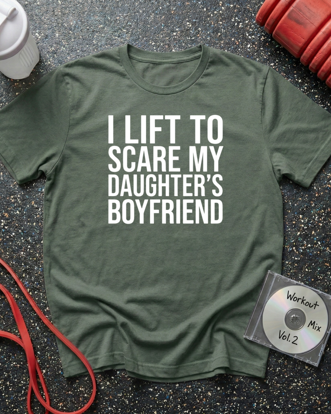 I Lift To Scare My Daughter's Boyfriend (Block Text) T-Shirt