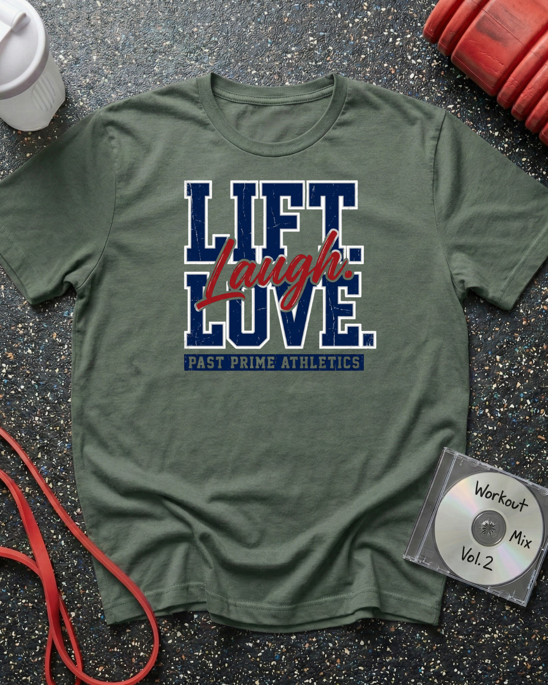 Lift Laugh Love (Red Script) T-Shirt