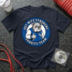 Hot Wife Syndrome Varsity Team T-Shirt