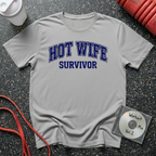 Hot Wife Survivor T-Shirt
