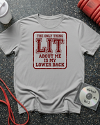 Lit Lower Back Sign T-Shirt