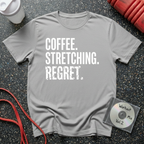 Coffee Stretching Regret T-Shirt