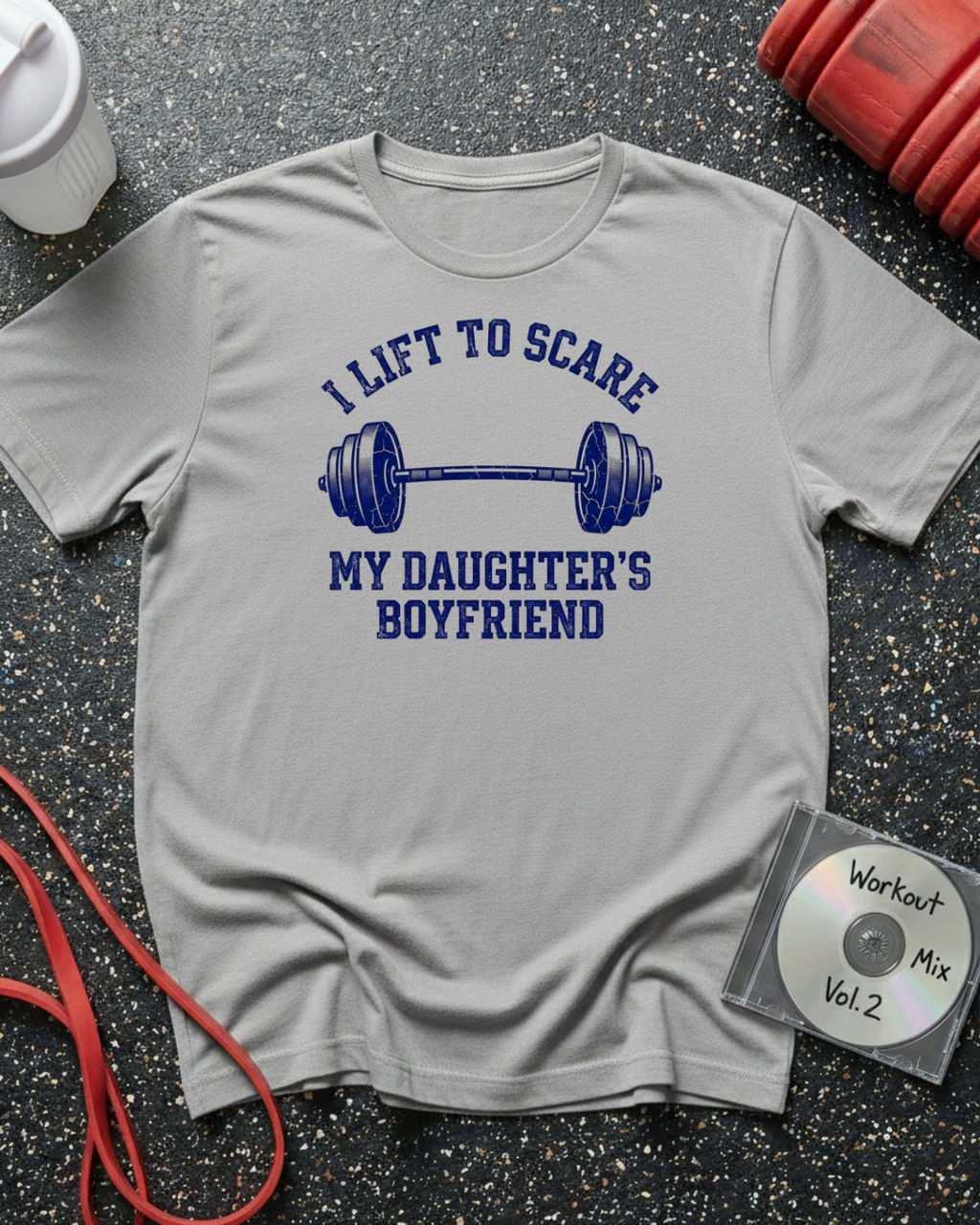 I Lift To Scare My Daughter's Boyfriend (Barbell) T-Shirt