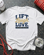 Lift Laugh Love Faded T-Shirt