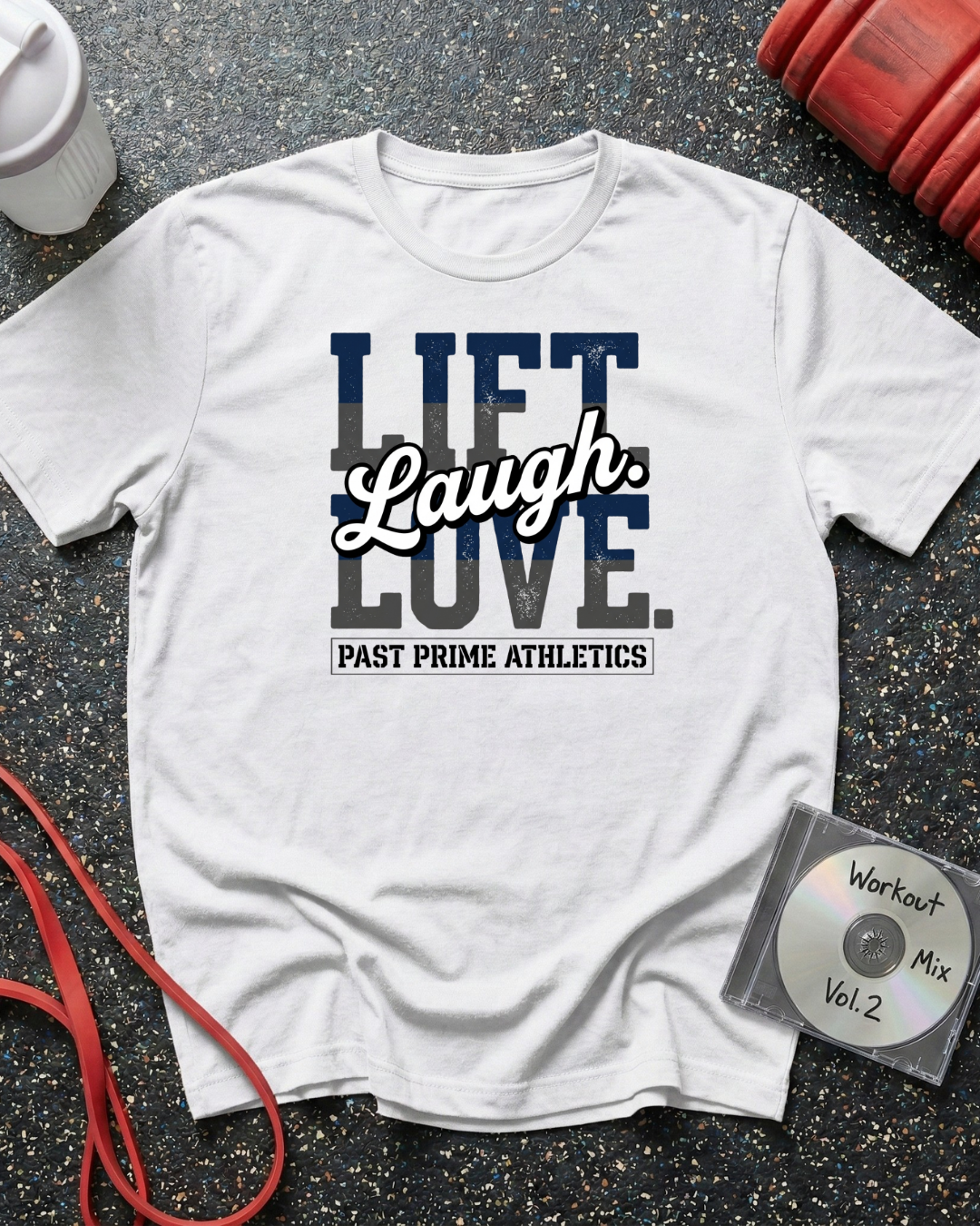 Lift Laugh Love Text T-Shirt