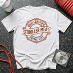USDA Certified Stroller Meat T-Shirt