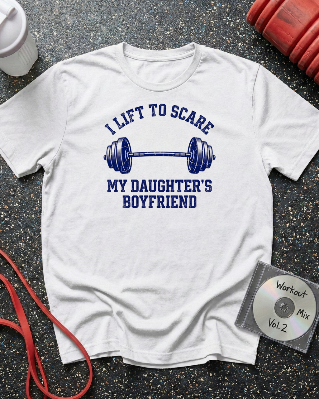 I Lift To Scare My Daughter's Boyfriend (Barbell) T-Shirt