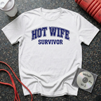 Hot Wife Survivor T-Shirt