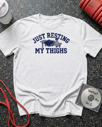 Resting My Thighs (Bench) T-Shirt