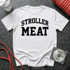 Stroller Meat Arched Text T-Shirt