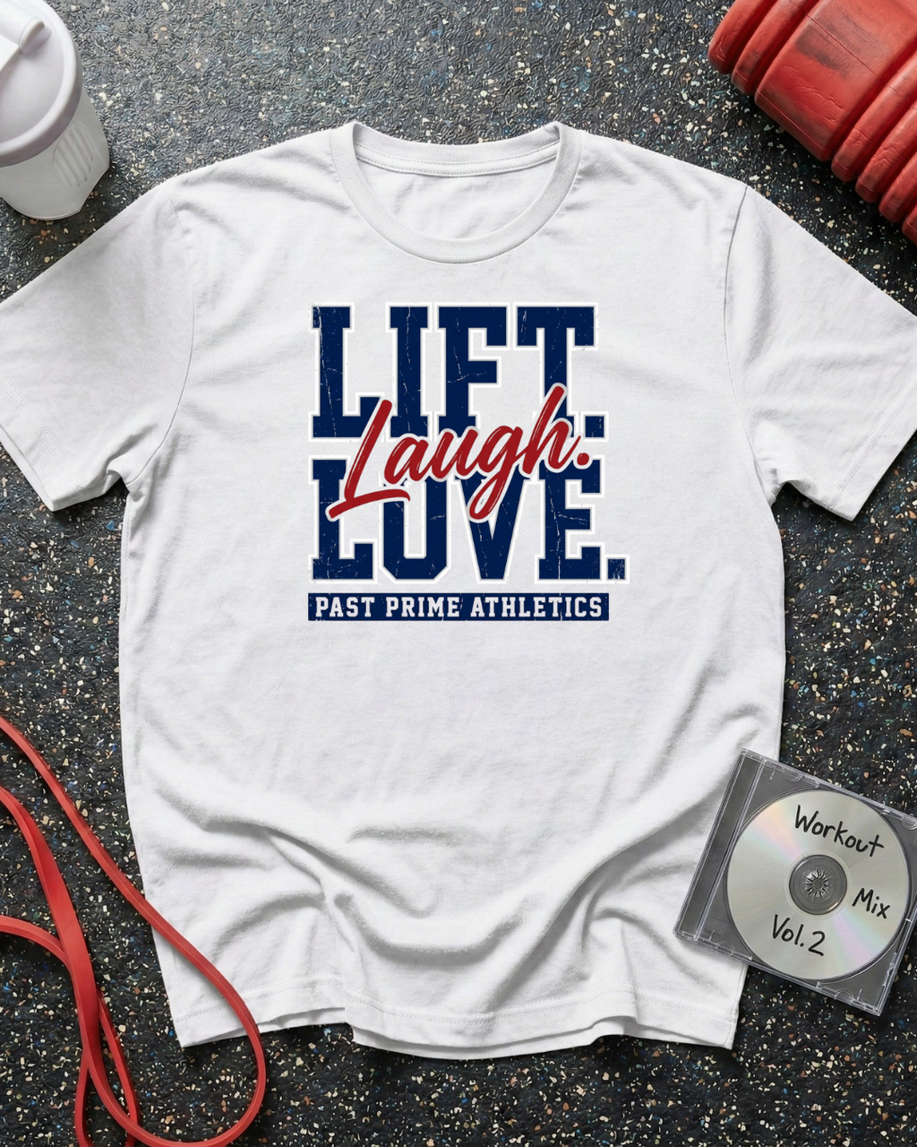 Lift Laugh Love (Red Script) T-Shirt