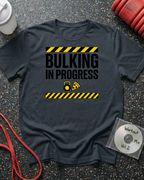 Bulking In Progress T-Shirt
