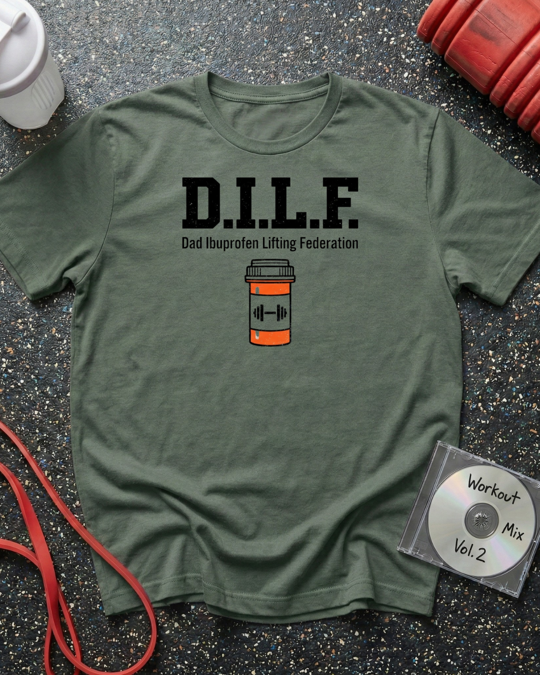DILF Pill Bottle T-Shirt