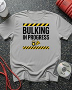 Bulking In Progress T-Shirt