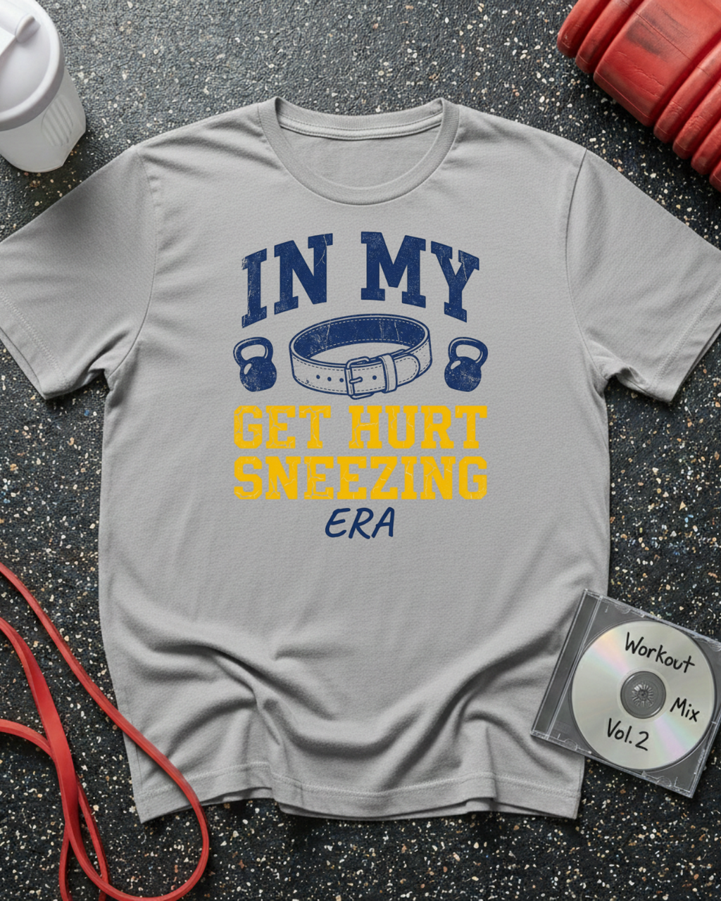 Get Hurt Sneezing Lifting Belt T-Shirt (Blue Text)