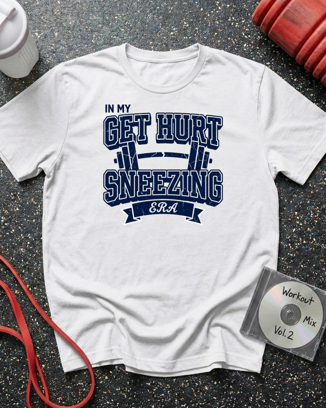 Get Hurt Sneezing Barbell T-Shirt