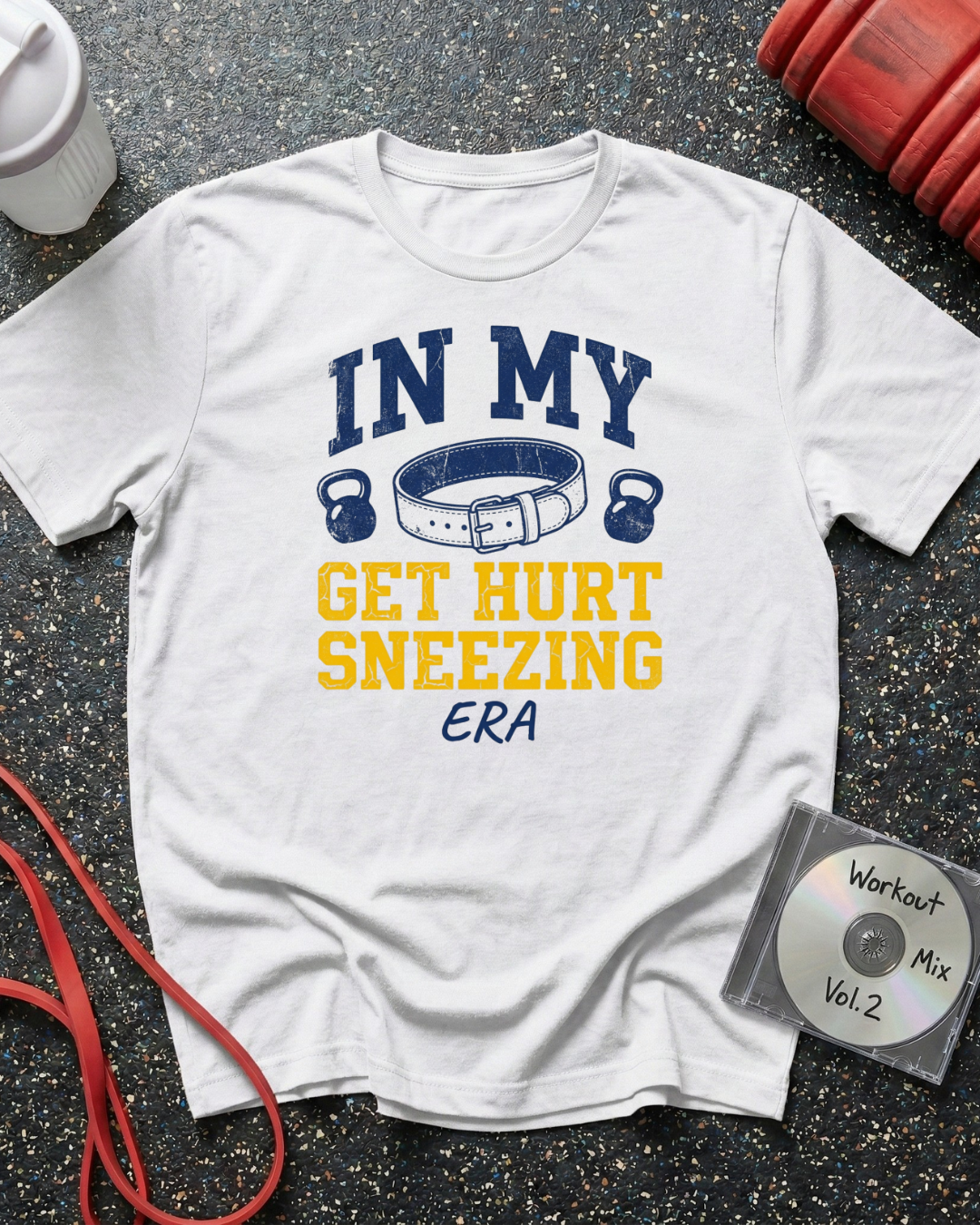 Get Hurt Sneezing Lifting Belt T-Shirt (Blue Text)