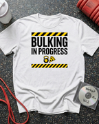 Bulking In Progress T-Shirt